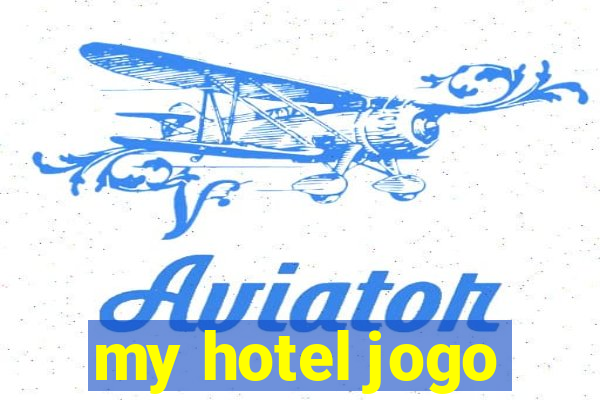 my hotel jogo